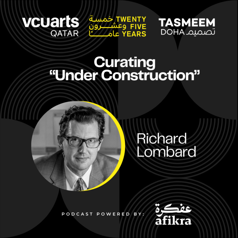 Image for Curating “Under Construction” | Richard Lombard | 25 Years of VCUarts Qatar